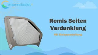 Einbau der Remis Seitenverdunkelung